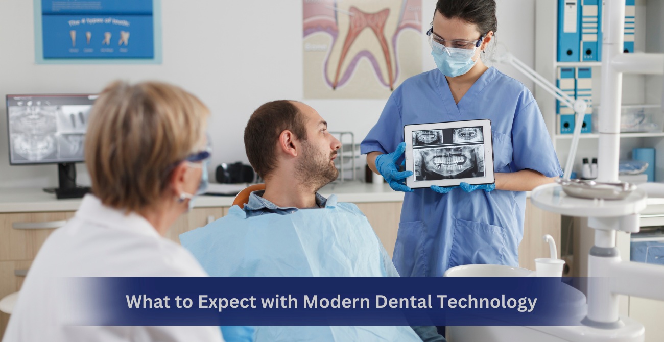 What to Expect with Modern Dental Technology
